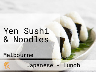 Yen Sushi & Noodles