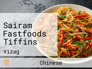 Sairam Fastfoods Tiffins
