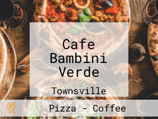 Cafe Bambini Verde