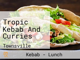 Tropic Kebab And Curries