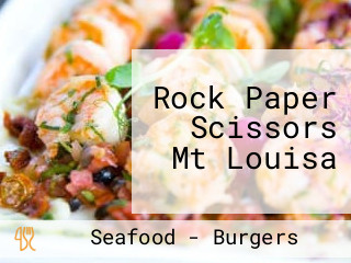 Rock Paper Scissors Mt Louisa