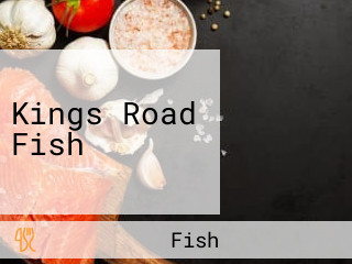 Kings Road Fish