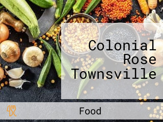 Colonial Rose Townsville