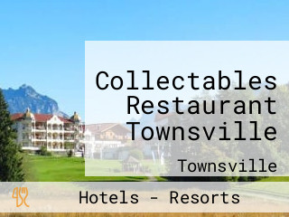 Collectables Restaurant Townsville