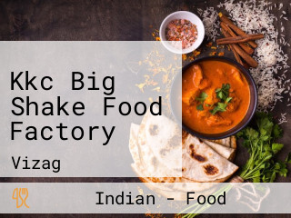 Kkc Big Shake Food Factory