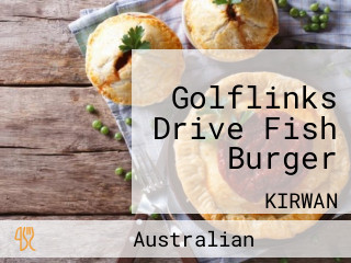 Golflinks Drive Fish Burger