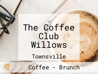 The Coffee Club Willows
