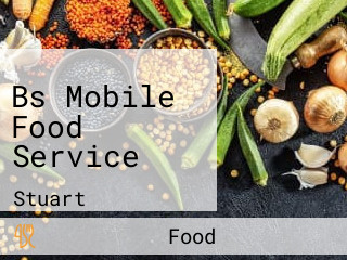 Bs Mobile Food Service