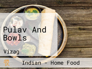 Pulav And Bowls