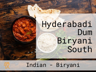Hyderabadi Dum Biryani South Indian Cuisine