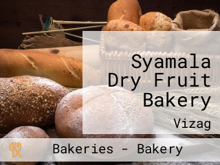 Syamala Dry Fruit Bakery