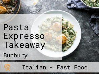 Pasta Expresso Takeaway