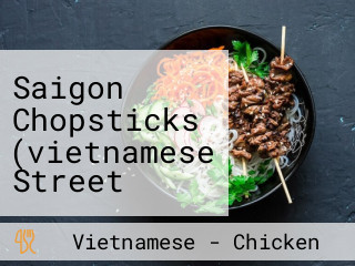 Saigon Chopsticks (vietnamese Street Food Coffee)