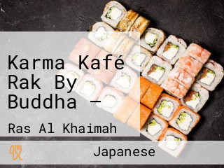 Karma Kafé Rak By Buddha —