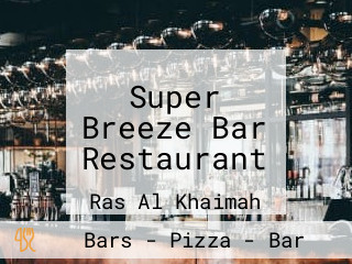 Super Breeze Bar Restaurant