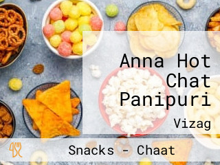 Anna Hot Chat Panipuri