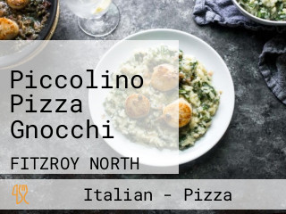 Piccolino Pizza Gnocchi