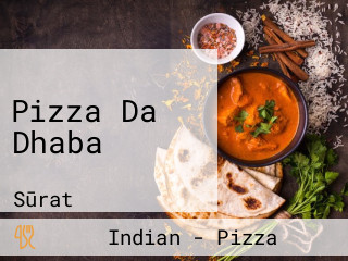 Pizza Da Dhaba
