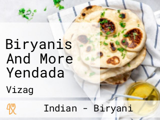 Biryanis And More Yendada