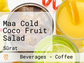 Maa Cold Coco Fruit Salad