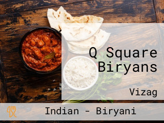 Q Square Biryans