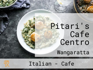 Pitari's Cafe Centro