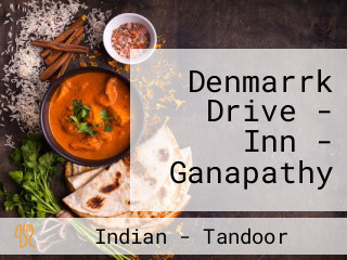 Denmarrk Drive - Inn - Ganapathy