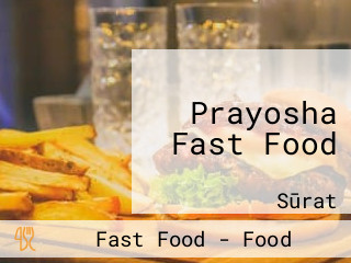 Prayosha Fast Food