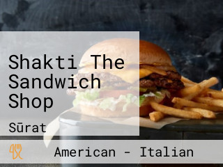 Shakti The Sandwich Shop