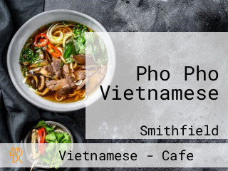 Pho Pho Vietnamese