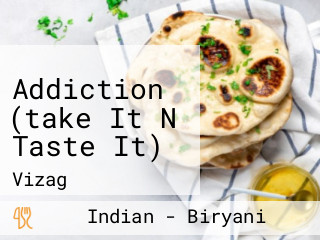 Addiction (take It N Taste It)