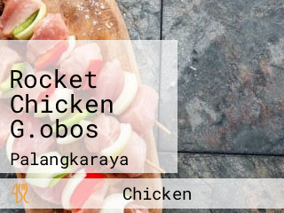 Rocket Chicken G.obos
