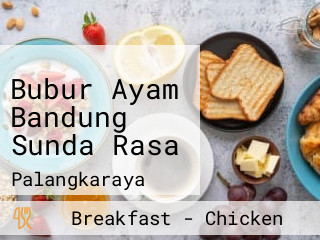 Bubur Ayam Bandung Sunda Rasa