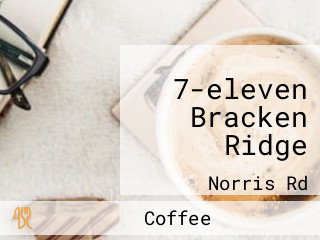7-eleven Bracken Ridge