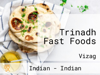 Trinadh Fast Foods