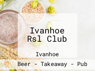 Ivanhoe Rsl Club