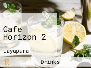 Cafe Horizon 2