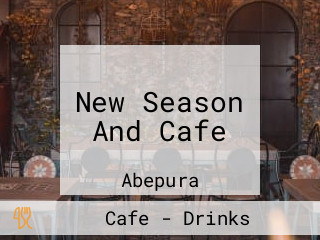 New Season And Cafe