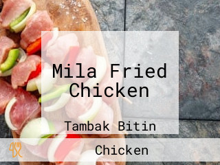 Mila Fried Chicken