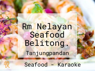 Rm Nelayan Seafood Belitong.