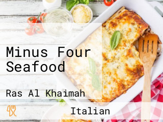 Minus Four Seafood