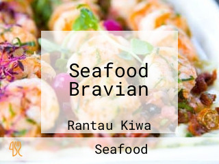 Seafood Bravian