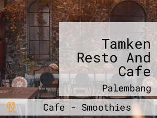 Tamken Resto And Cafe