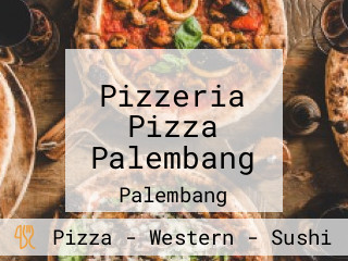 Pizzeria Pizza Palembang