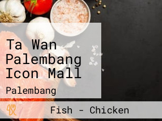 Ta Wan Palembang Icon Mall