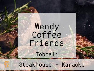 Wendy Coffee Friends
