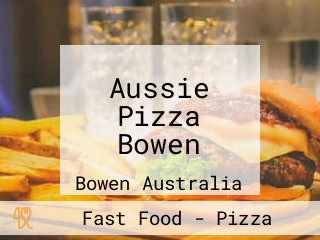 Aussie Pizza Bowen