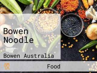 Bowen Noodle