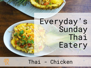 Everyday's Sunday Thai Eatery
