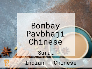 Bombay Pavbhaji Chinese